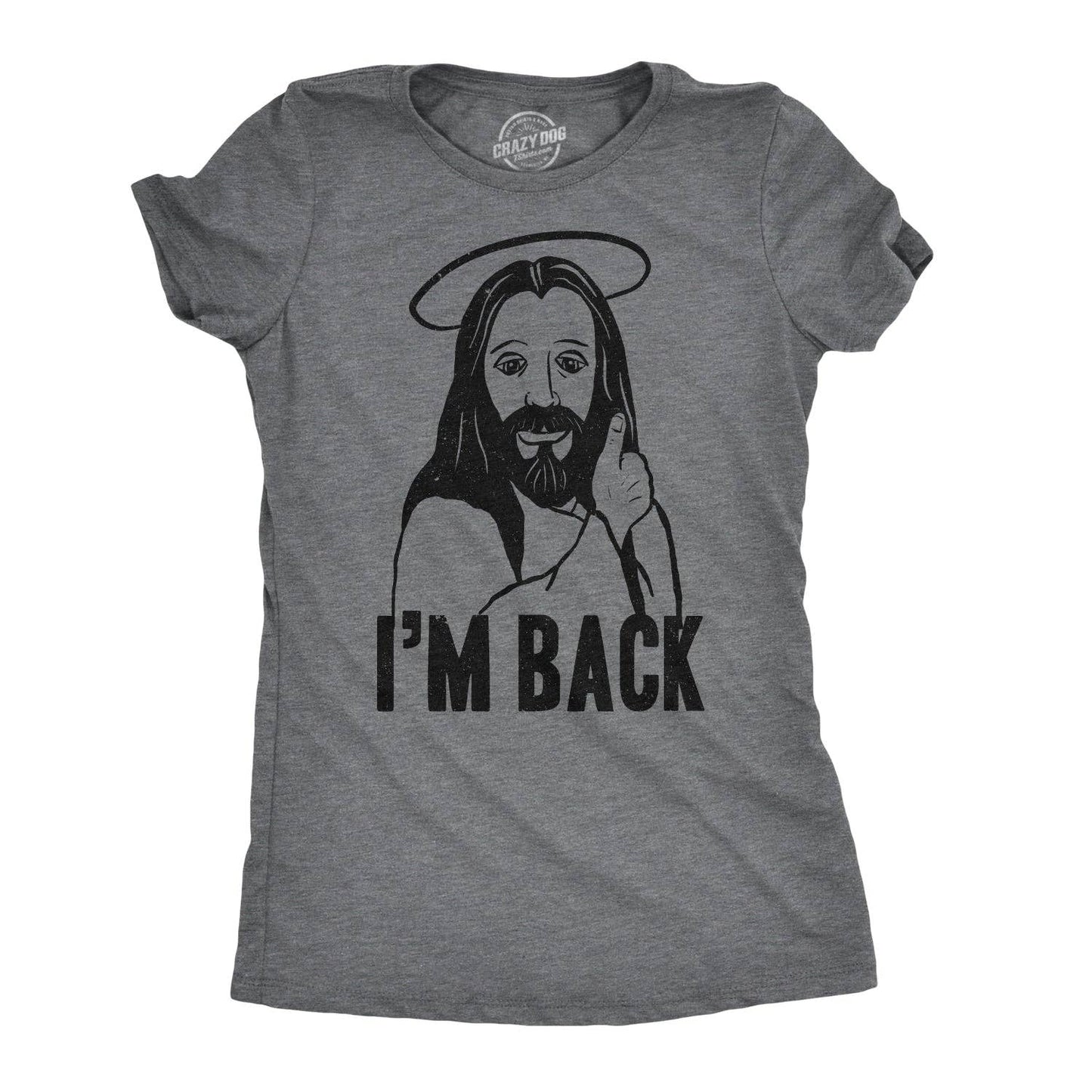 I'm Back Jesus Women's Tshirt Easter Graphic Tee Western