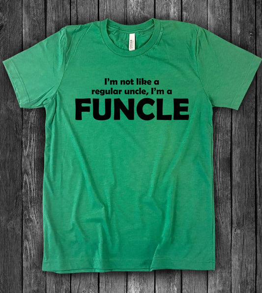 Funcle - Fun Uncle Funny Silly Gift Fun Cute T-Shirt