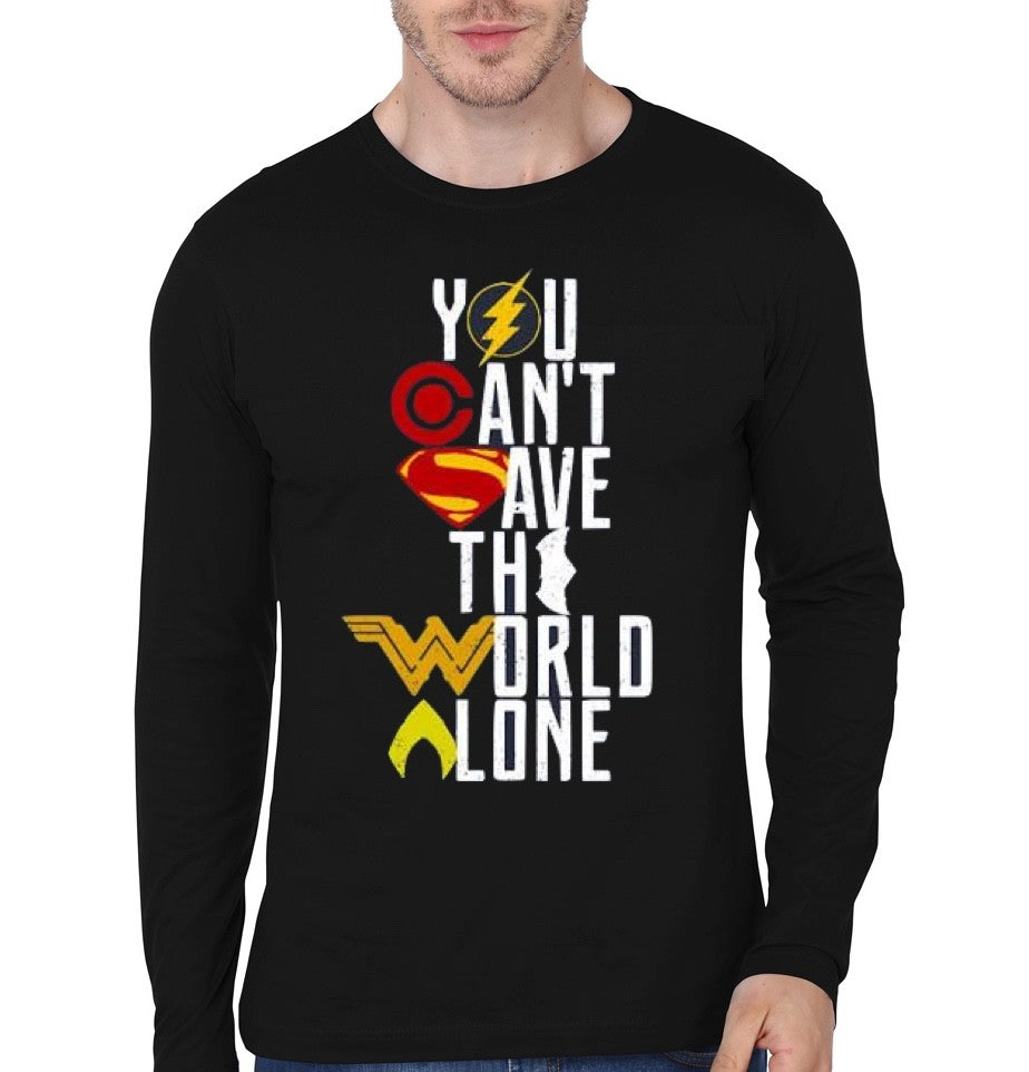 You Can’t Save The World Alone Jucstie League Black Full Sleeve T-Shirt