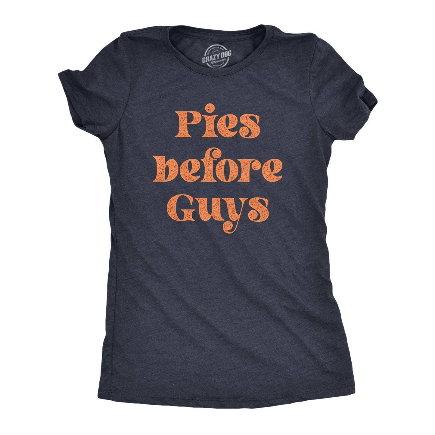 Pies Before Guys Women's Tshirt Thanksgiving Graphic Tee