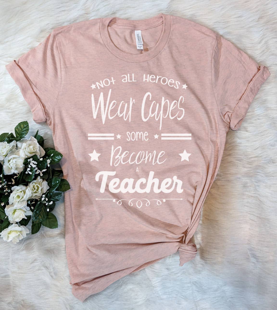 Not All Heroes Teacher - Education Teacher Gift T-Shirt