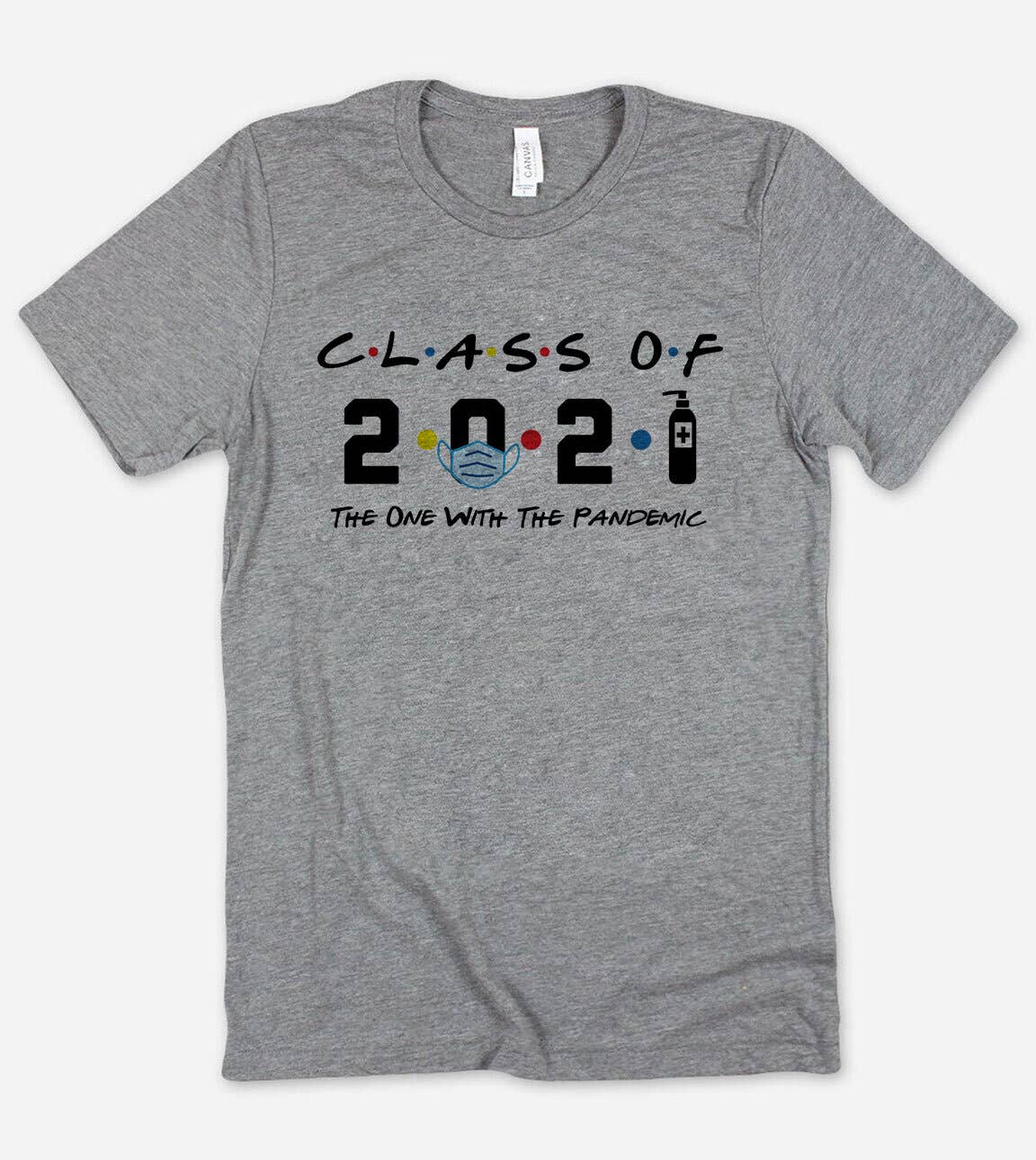 Class of 2021 - Pandemic T-Shirt