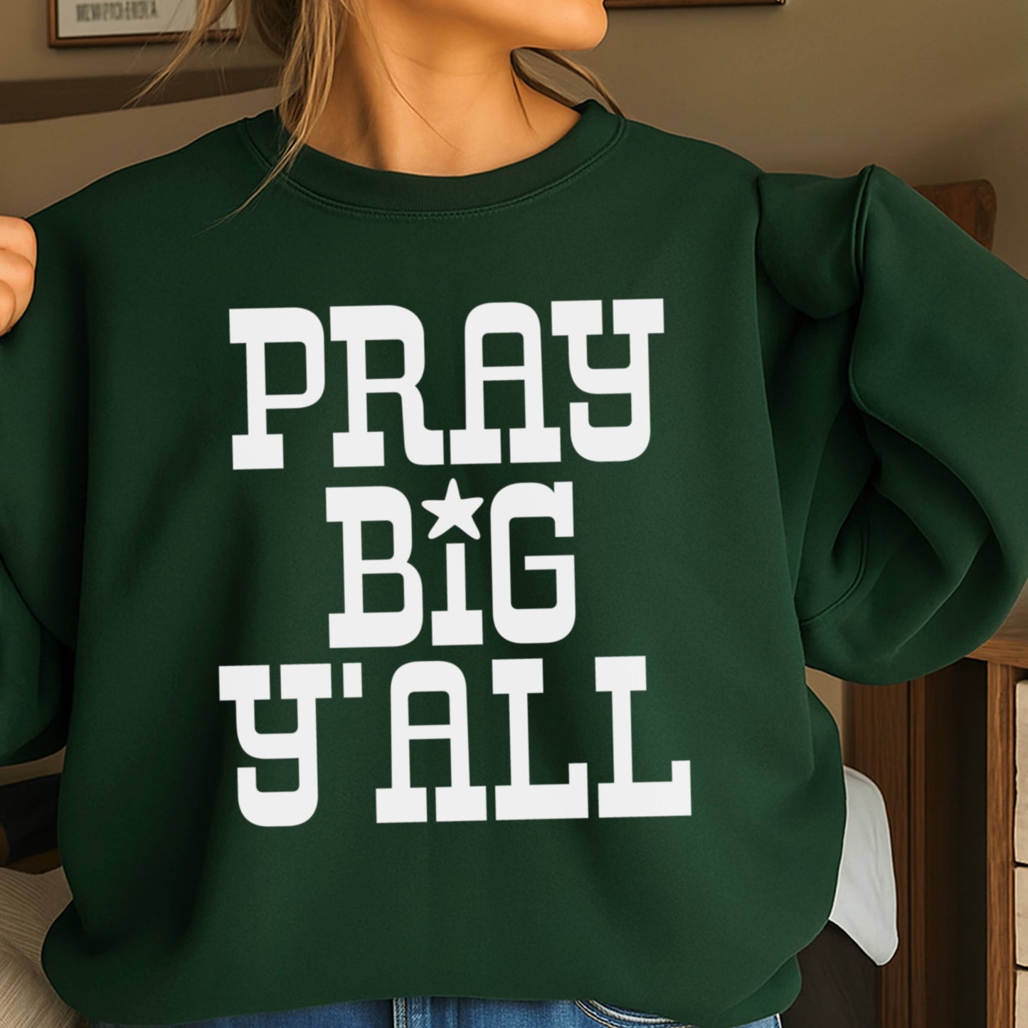 Pray Big Yall Christian Sweatshirt | Gildan Brand