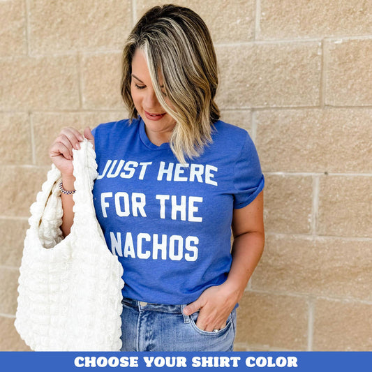 Just Here For the Nachos Shirt, Football Tee, Game Day Shirt