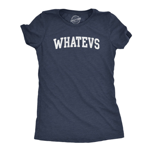 Whatevs Women's Tshirt Sarcastic Graphic Tee Western Plus