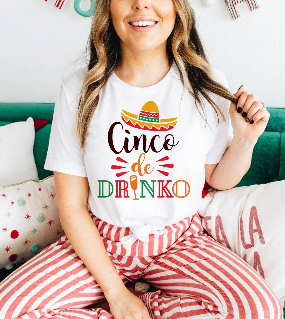 Cinco De Drinko - Cinco De Mayo Drinks Fun Silly T-Shirt