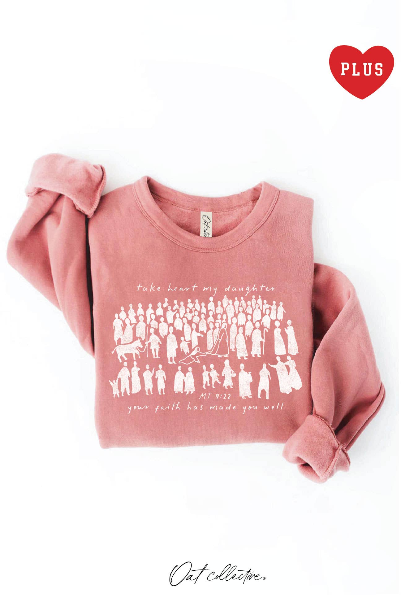 Take Heart My Daughter Plus Graphic Sweatshirt