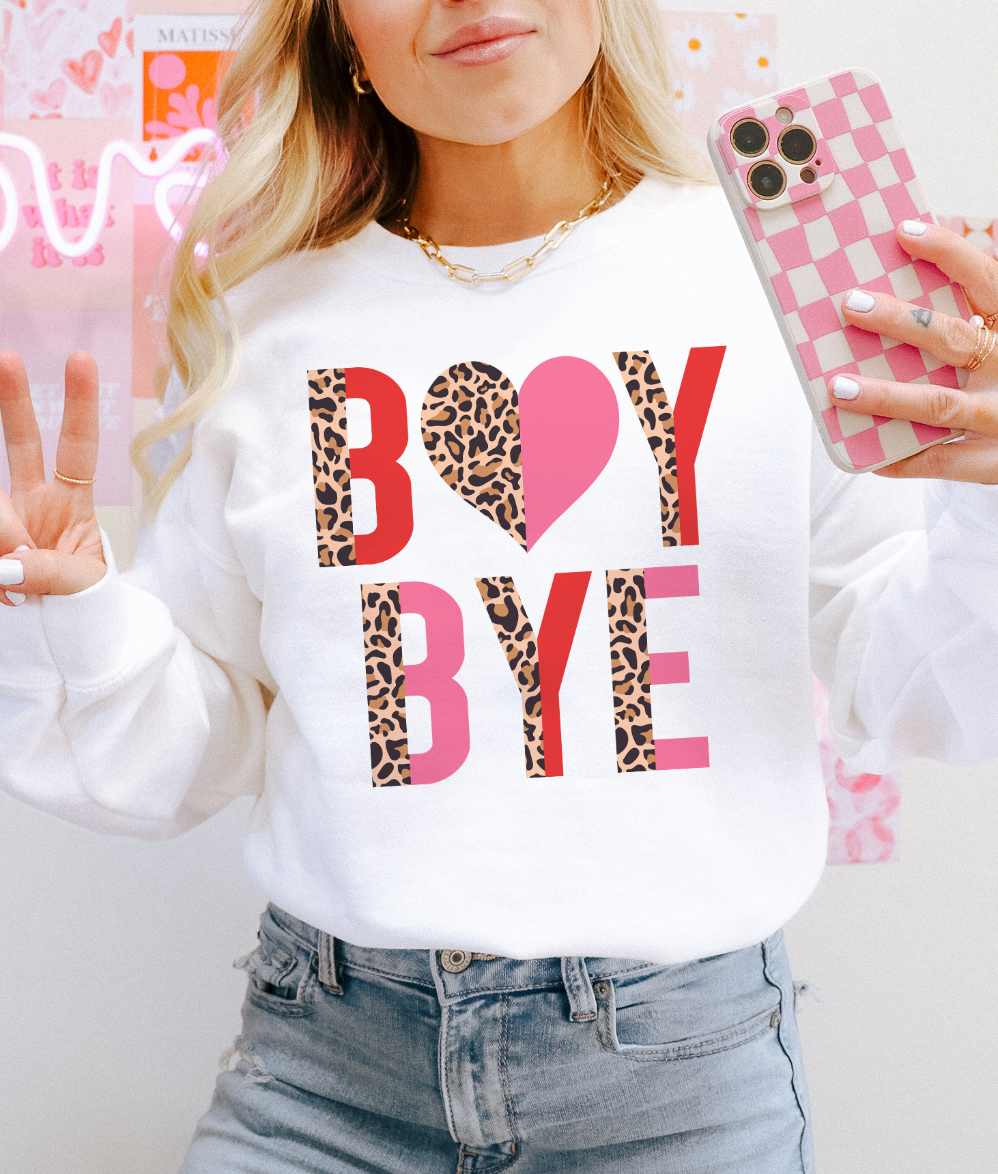 Boy Bye Valentine - Valentine Sweatshirt or Tee