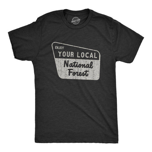 Enjoy Your Local National Forest Men's Tshirt Camping