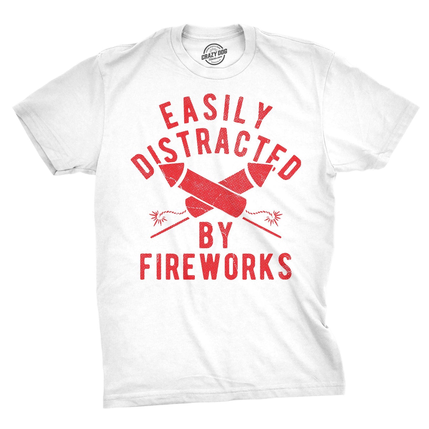 Easily Distracted By Fireworks Men's T Shirt
