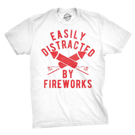 Easily Distracted By Fireworks Men's T Shirt