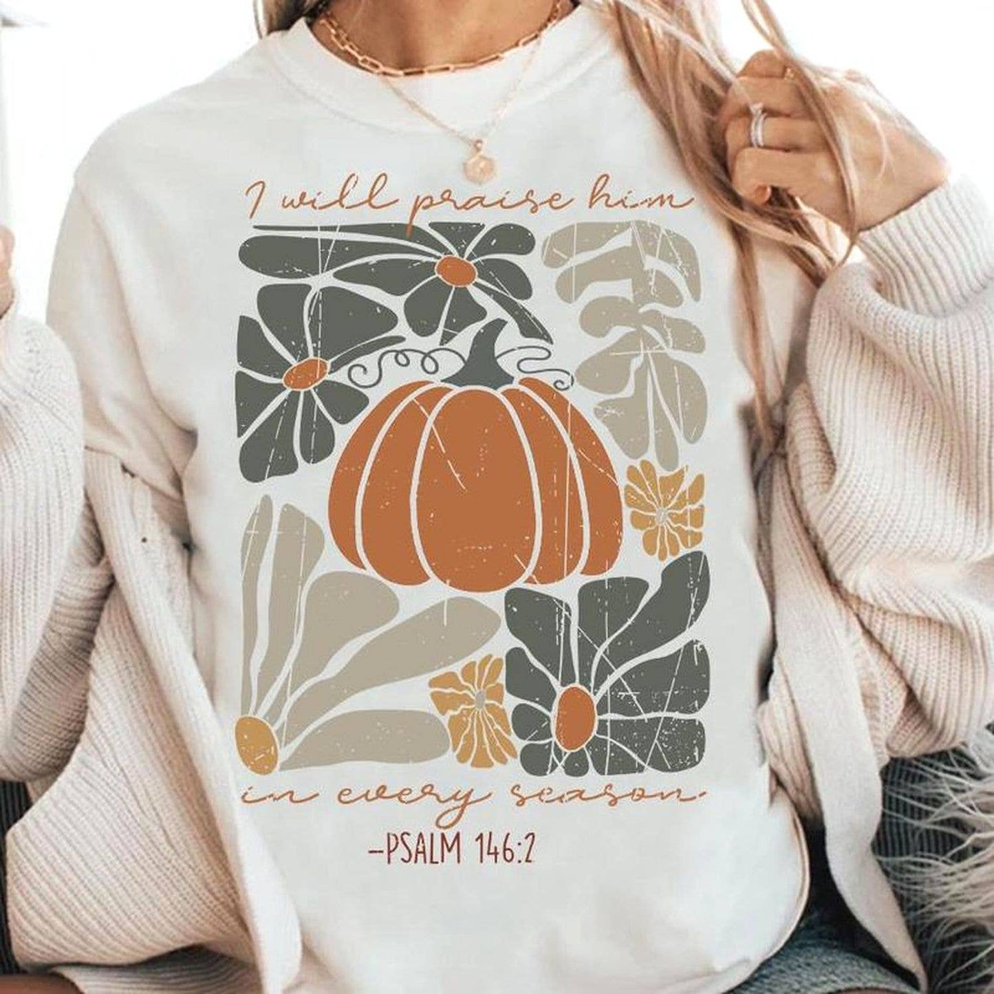 I Will Praise Him in Every Season T-Shirt - Christian Boho