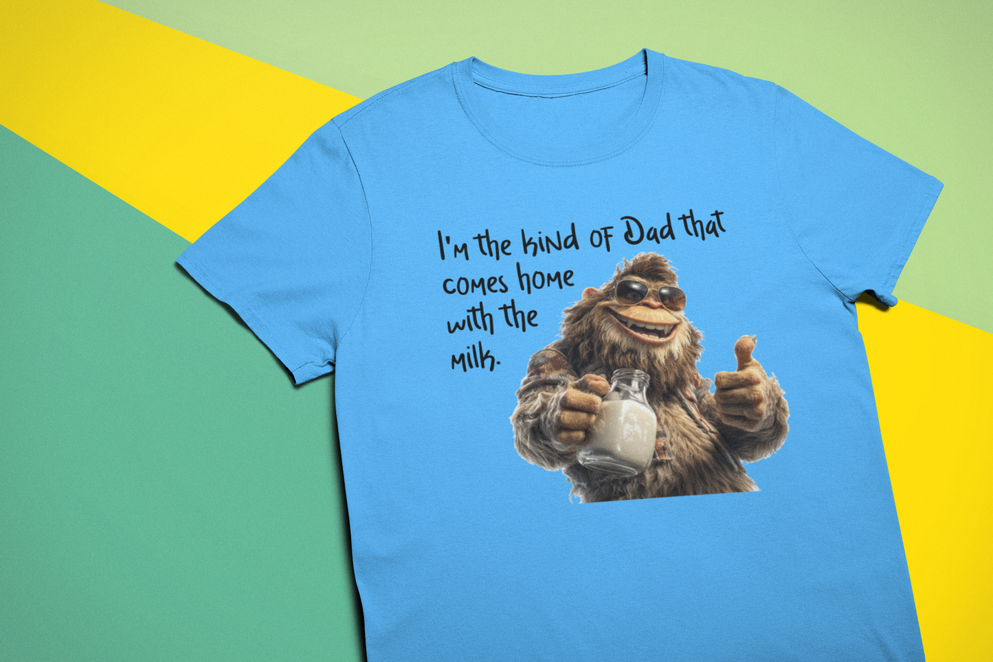 Funny Bigfoot Dad Comes Home with the Milk T-Shirt (Blue)