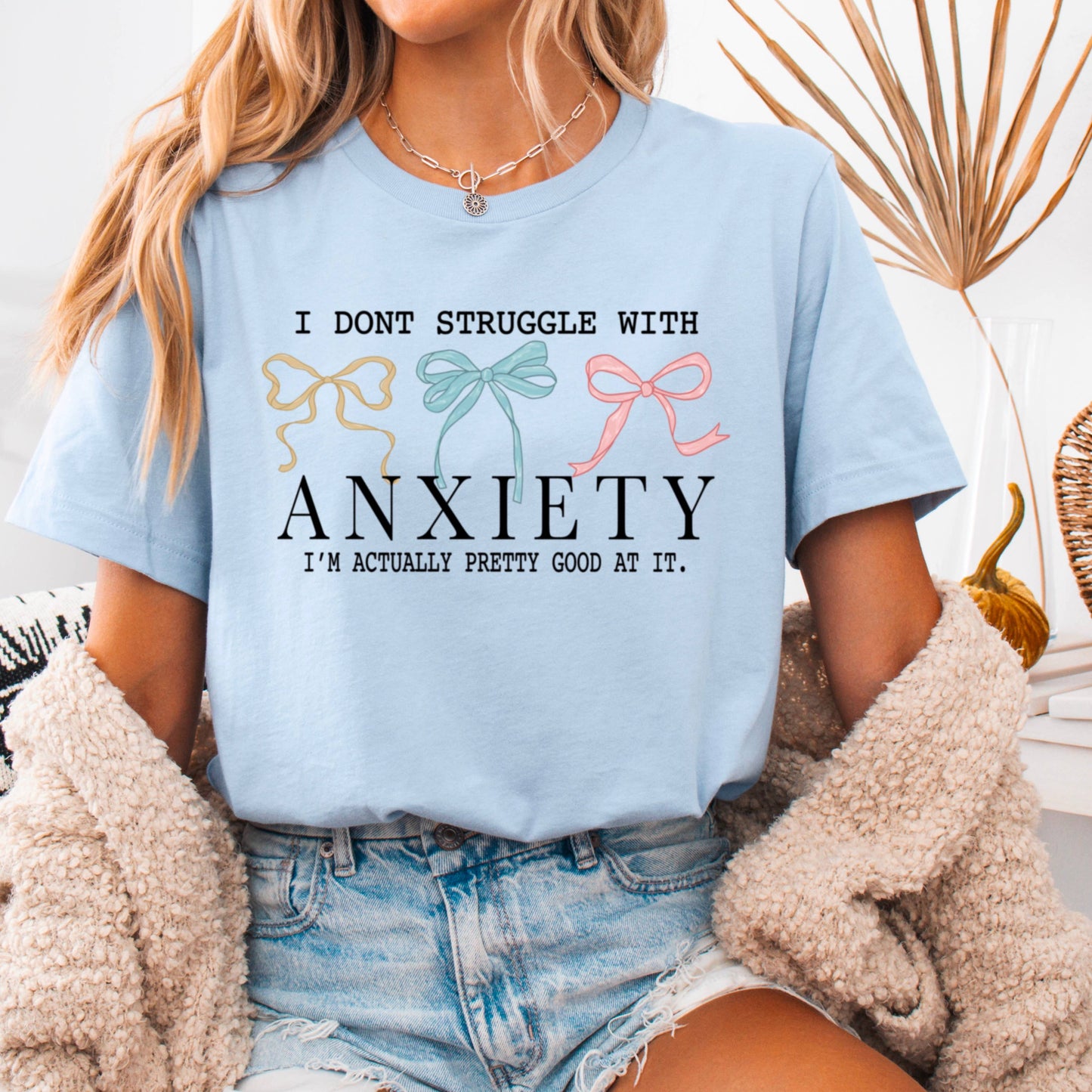 I Don’T Struggle with Anxiety Coquette Graphic Tee  | Gildan