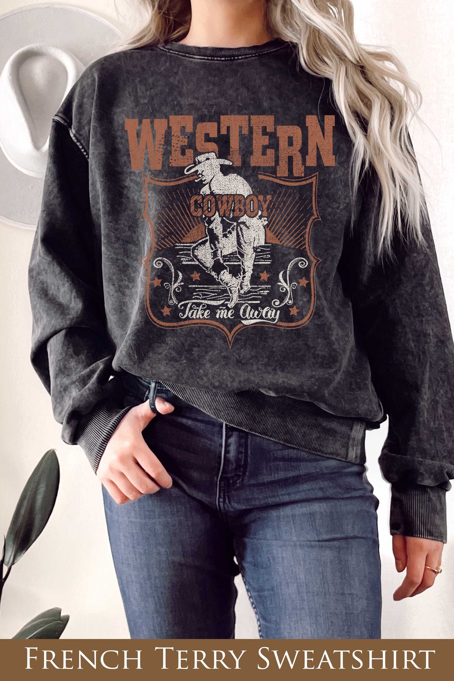 Western Cowboy Take Me Away Mineral Graphix Terry Sweatshirt