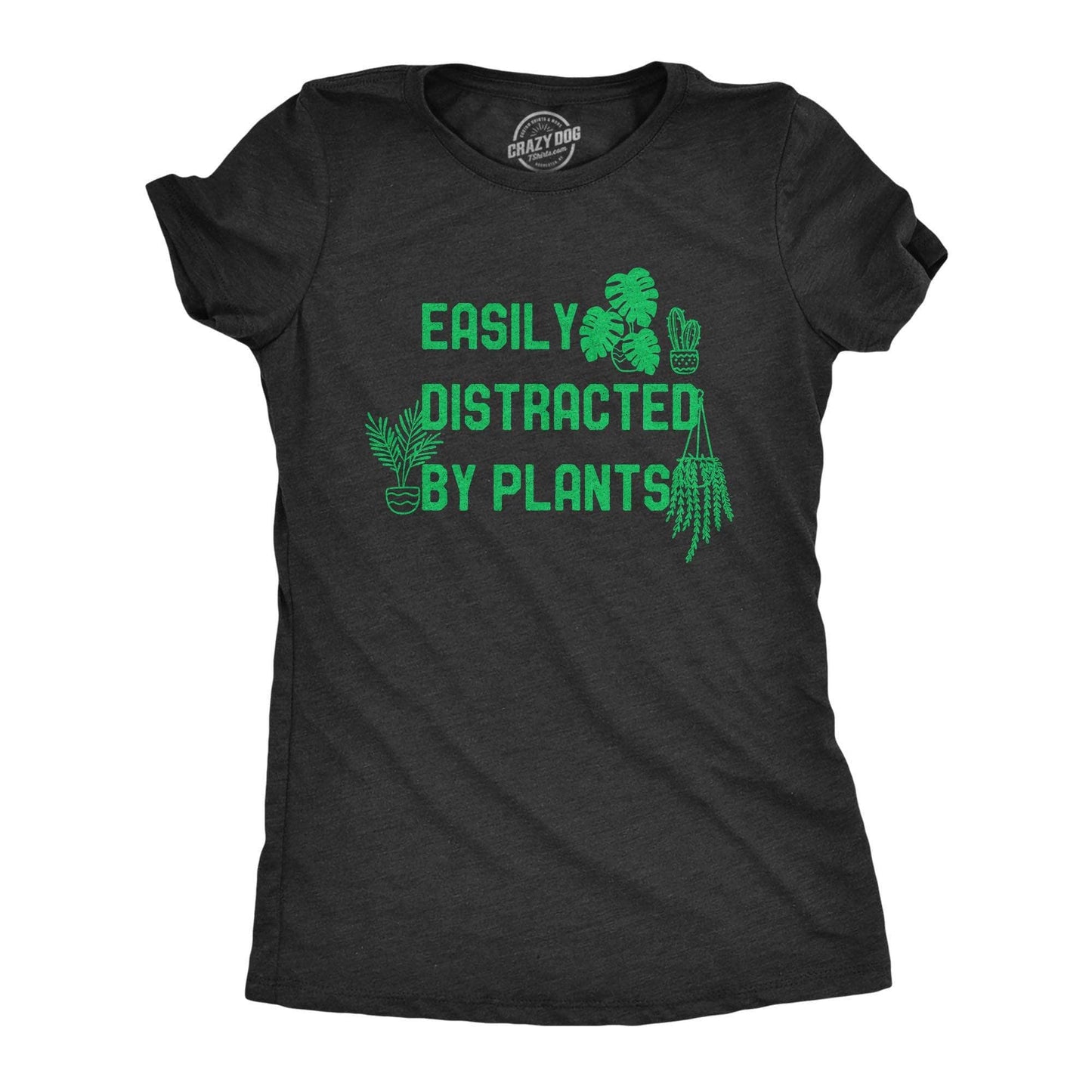 Easily Distracted By Plants Women's Tshirt Earth Graphic Tee
