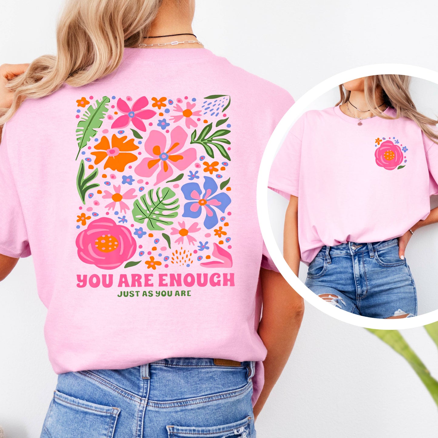 You Are Enough Just As You Are  Graphic Shirt | Gildan