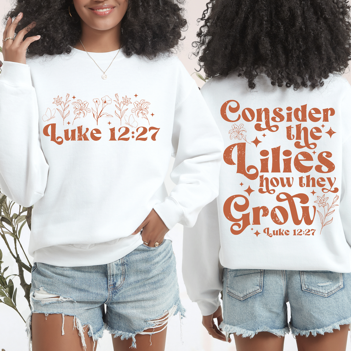 Luke 12:27 Religious Front & Back Graphic Tee Crewneck