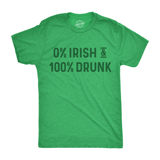 0% Irish 100% Drunk Mens Saint Patricks Day T Shirt Saint