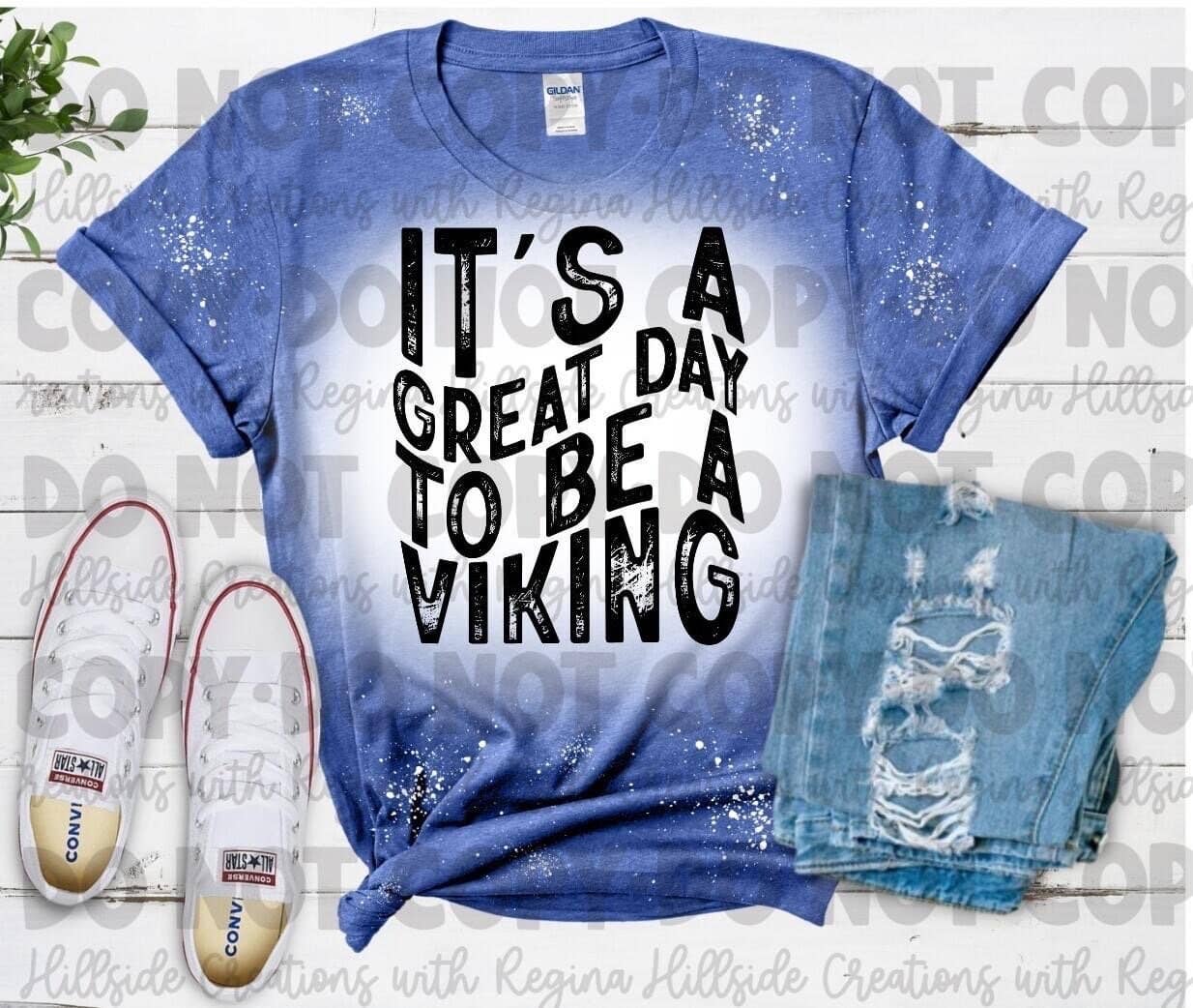 It's A Great Day To Be A Viking - Bleached Tee Mascot