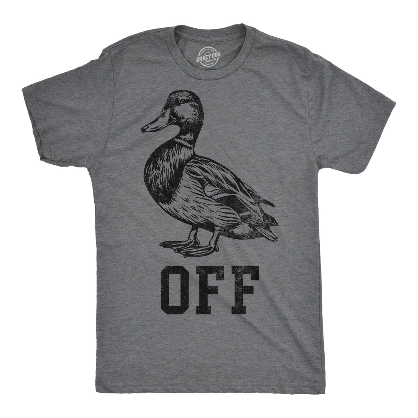 Duck Off Men's T Shirt