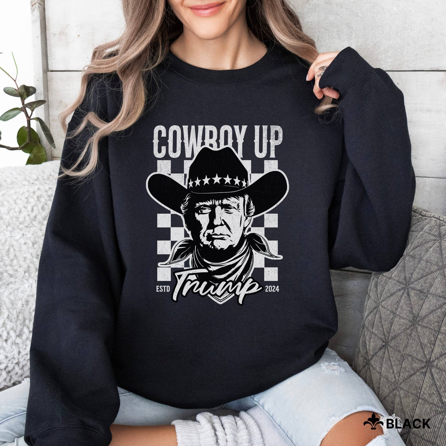 Trump Cowboy Up Sweatshirt - Funny Western Maga Sweatshirt