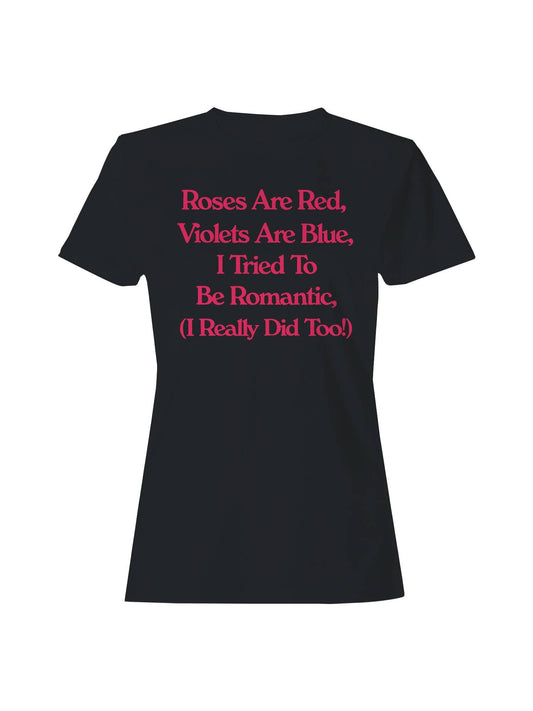 Romantic Roses and Violets Humor Women's T-Shirt