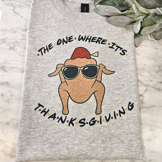 Thanksgiving Humor Shirt For Friends the One Where Its Fall