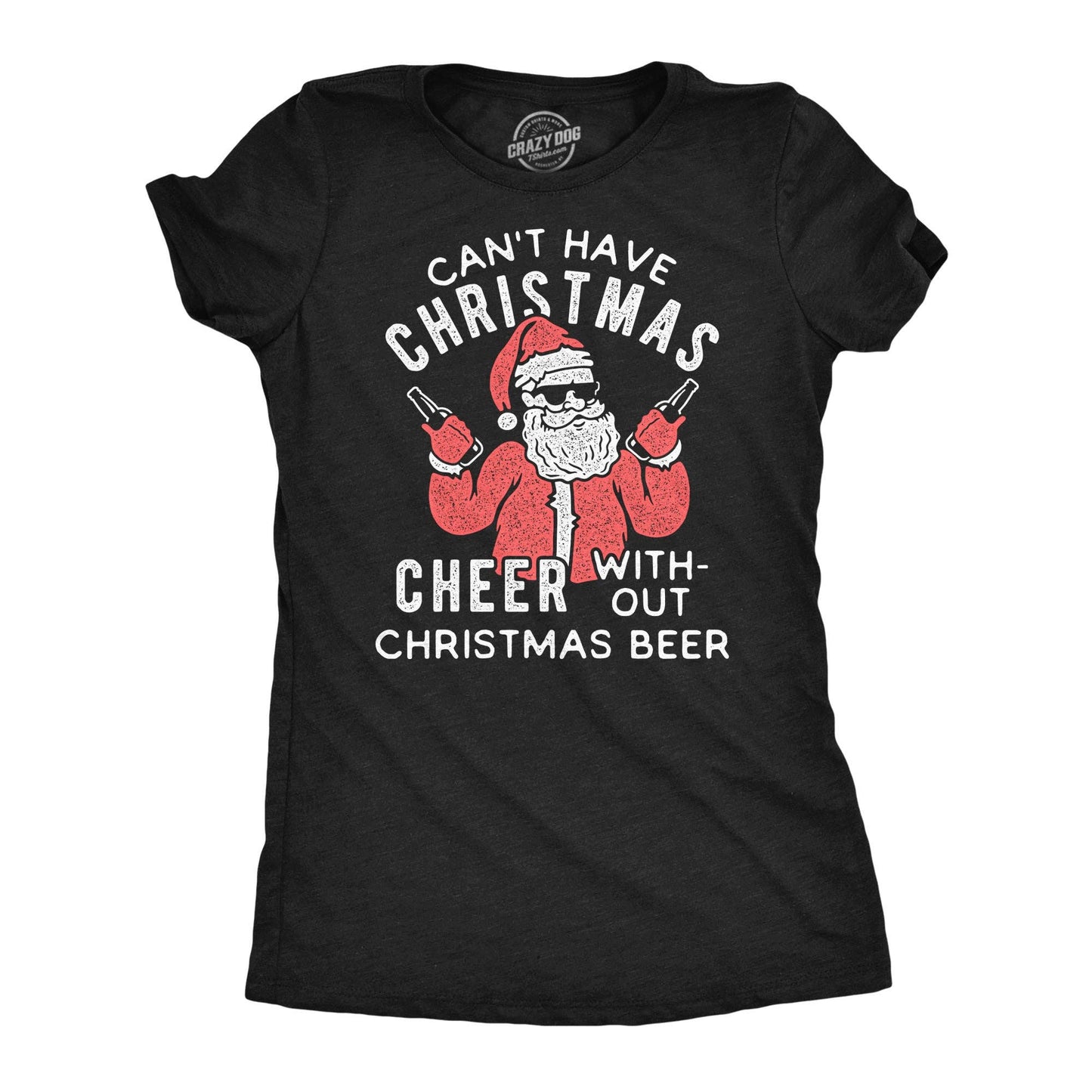 Can't Have Christmas Cheer Without Christmas Beer Women's Tshirt