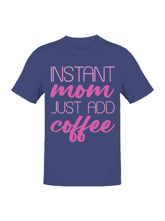Coffee and Motherhood Humor Women's T-Shirt