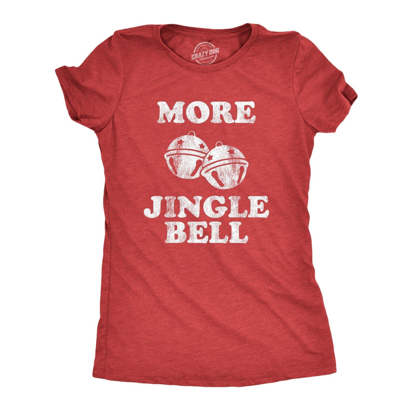 More Jingle Bells Women's Tshirt Christmas Graphic Tee