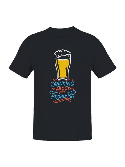 Drinking About My Problems Beer Men's T-Shirt