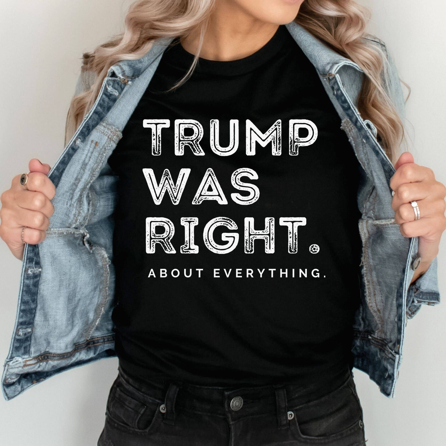 Trump Was Right About Everything Freedom Patriot Shirt