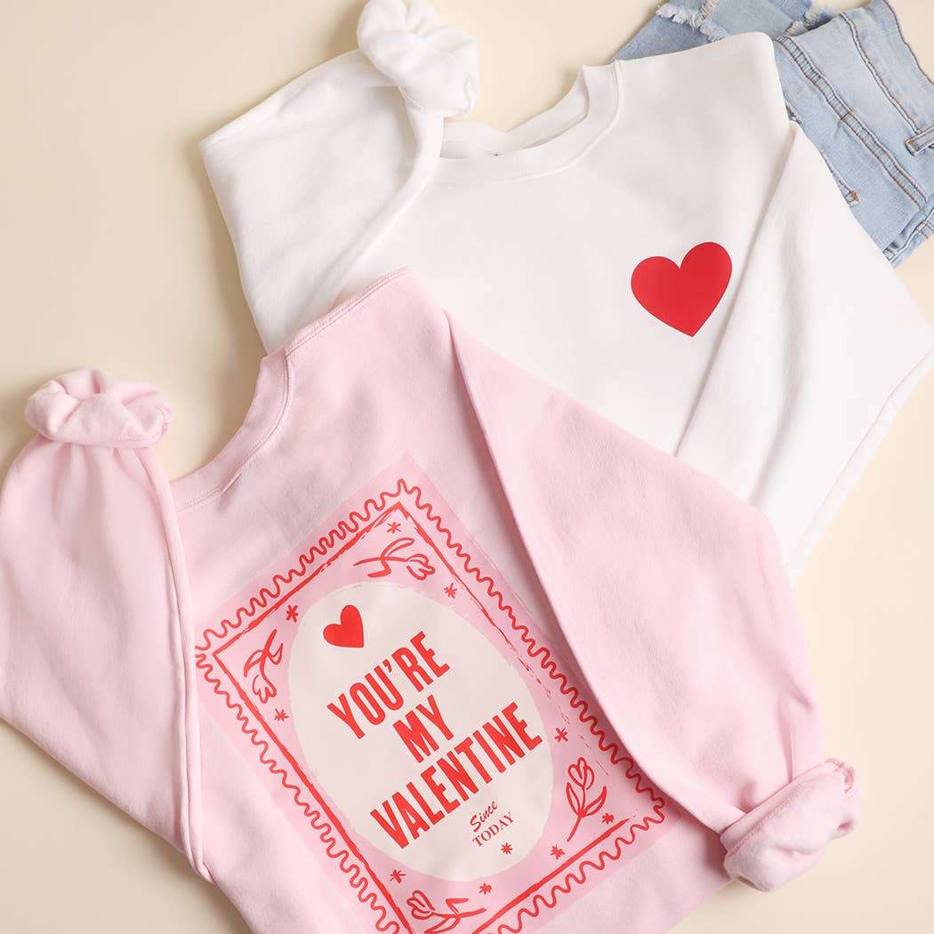 You're My Valentine Double-Sided Printed Sweatshirt