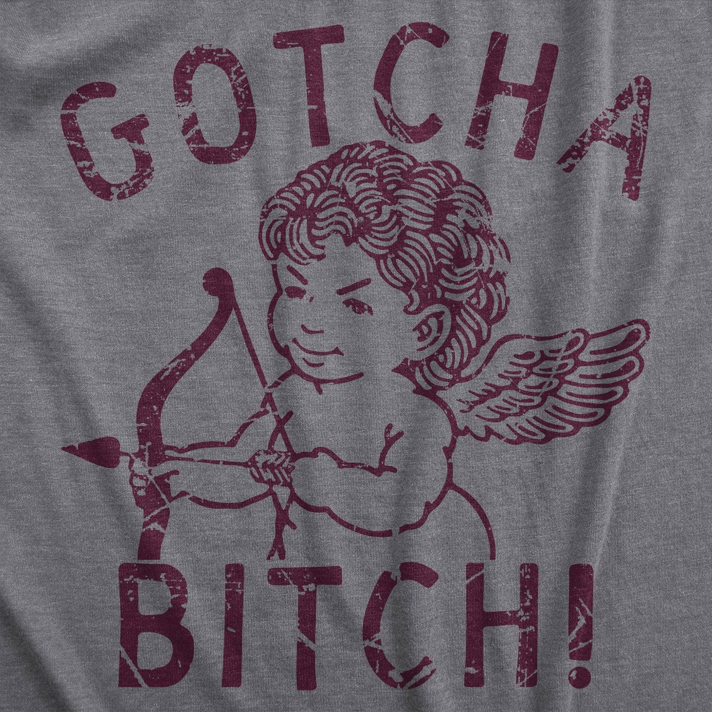 Gotcha Bitch Men's Tshirt Valentine's Day Graphic Tee