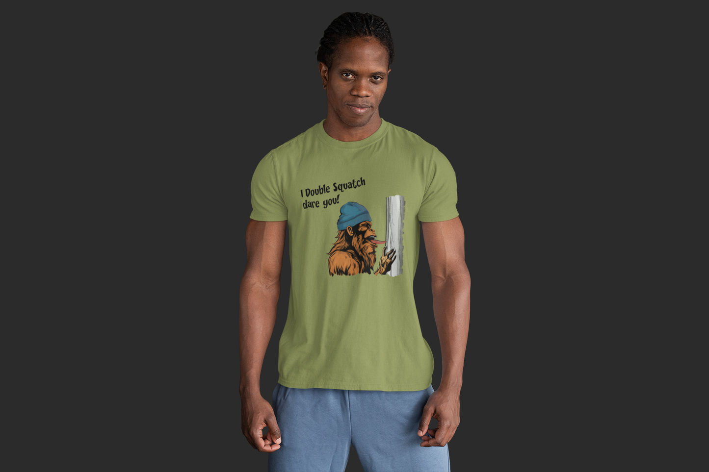I Double Squatch Dare You - T-Shirt (Military Green)