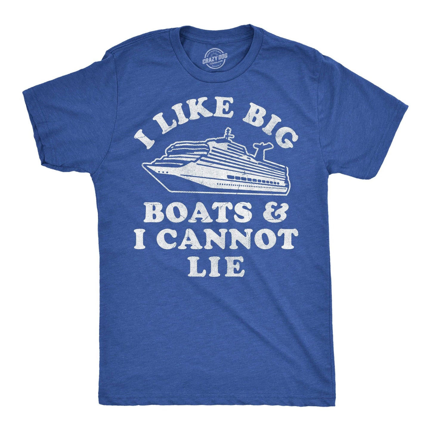 I Like Big Boats and I Cannot Lie Men's T Shirt