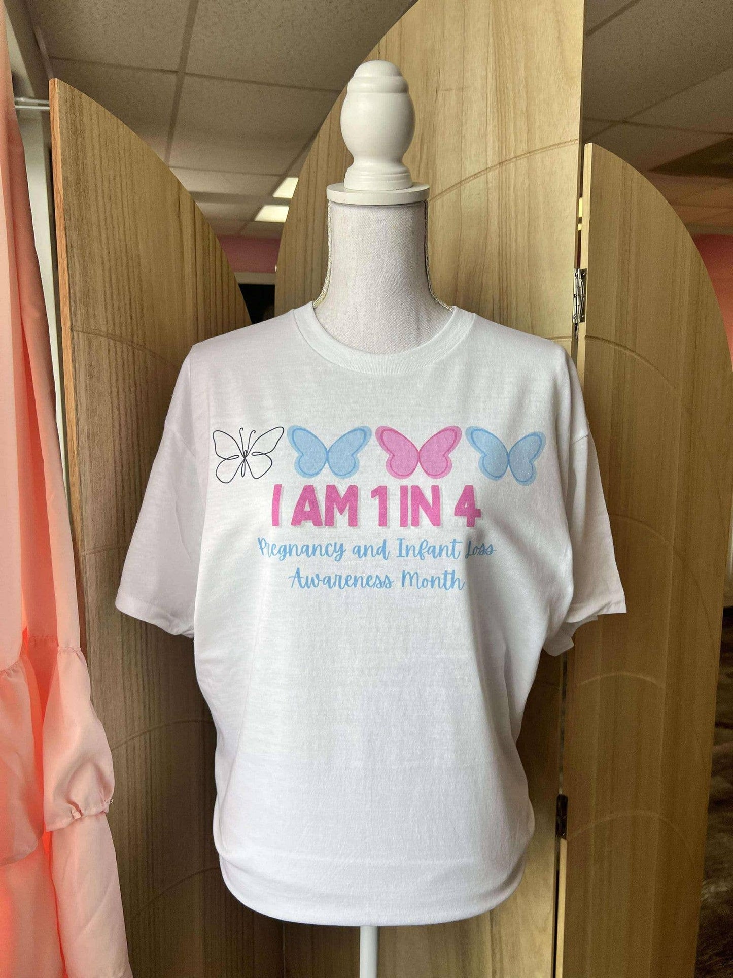 I Am 1 in 4 Pregnancy and Infant Loss On White Tee
