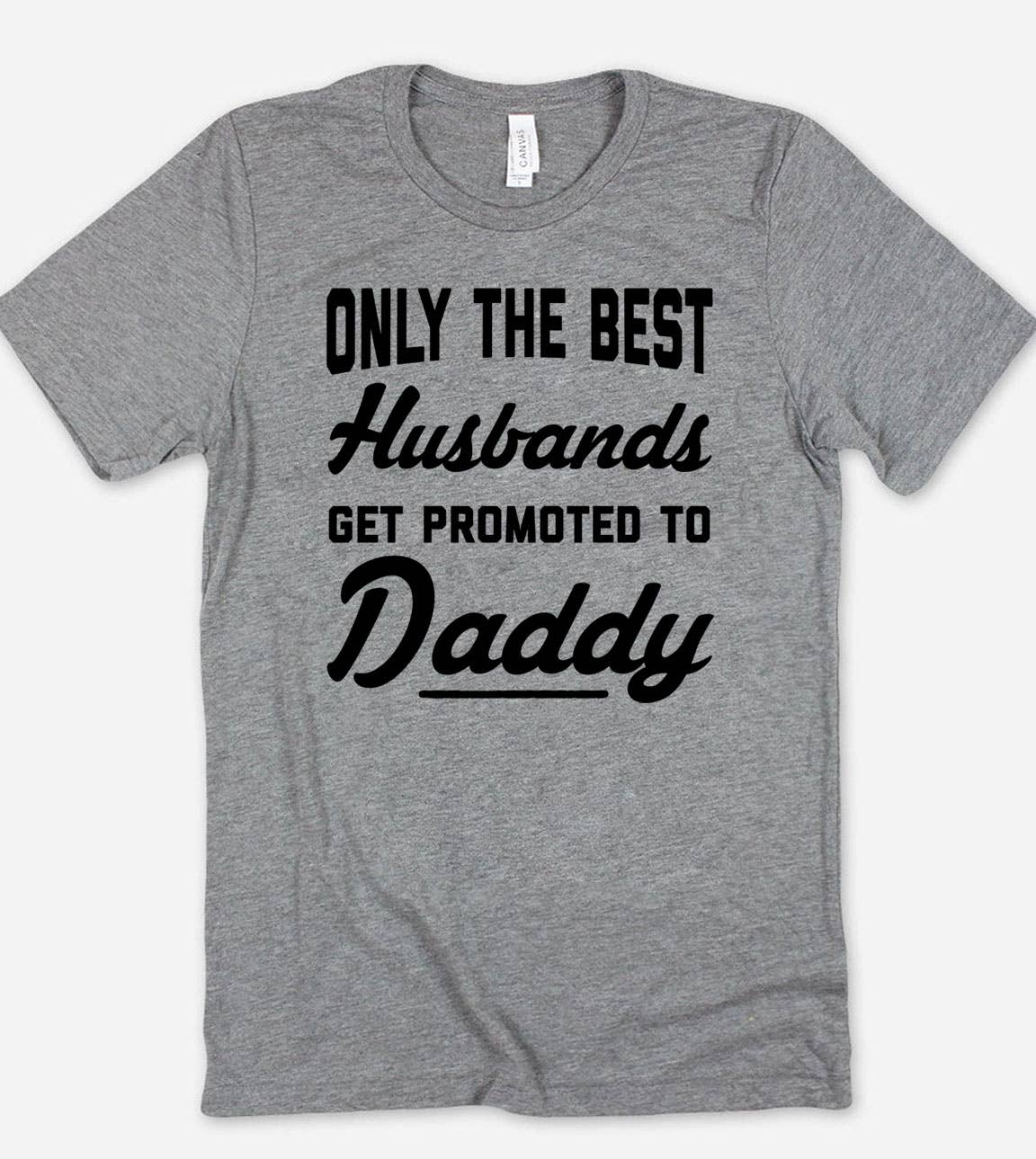 Only the Best Husbands - Dad Father's Day Gift Cute T-Shirt