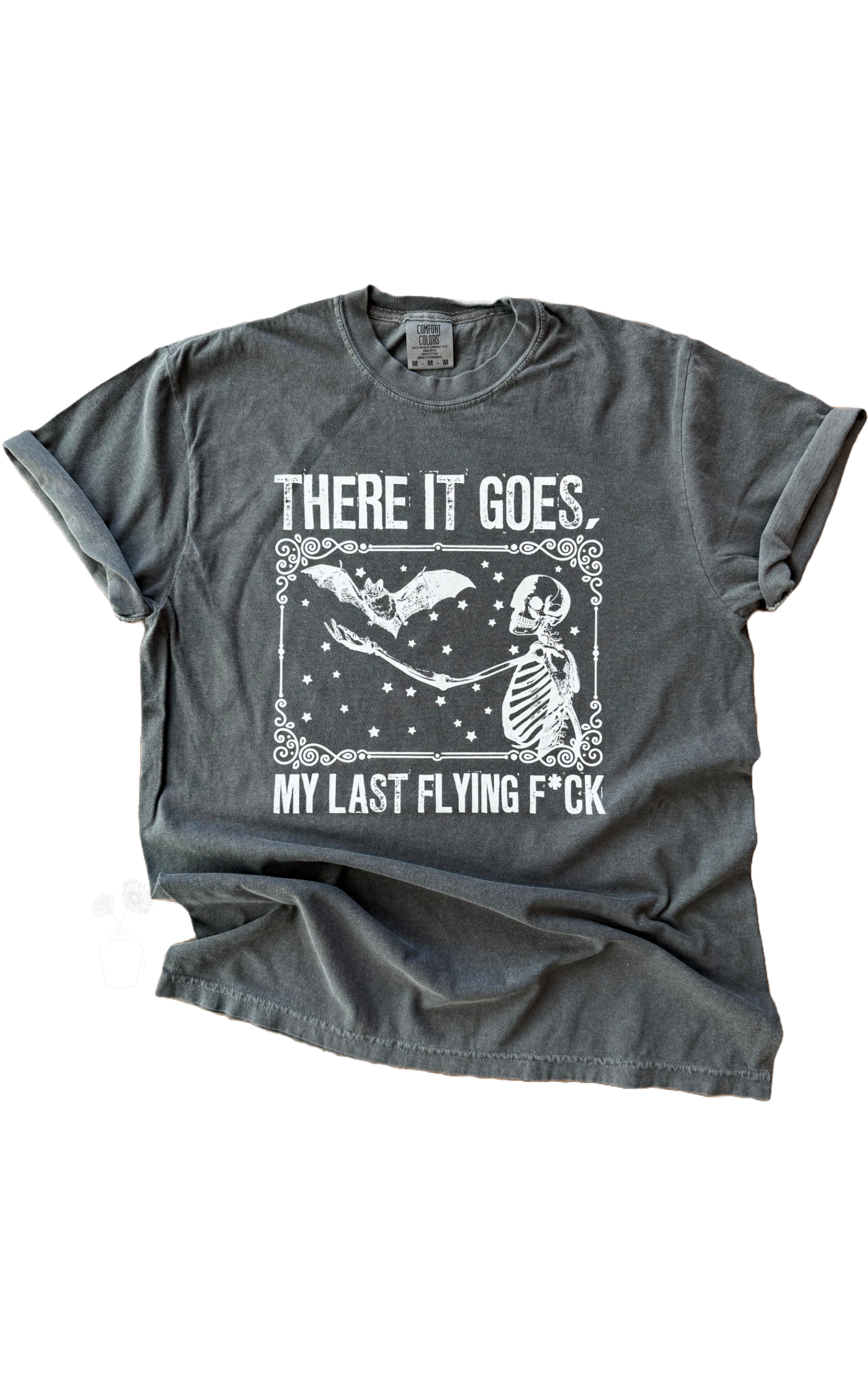There It Goes, My Last Flying F*Ck – Skeleton + Bat Tee