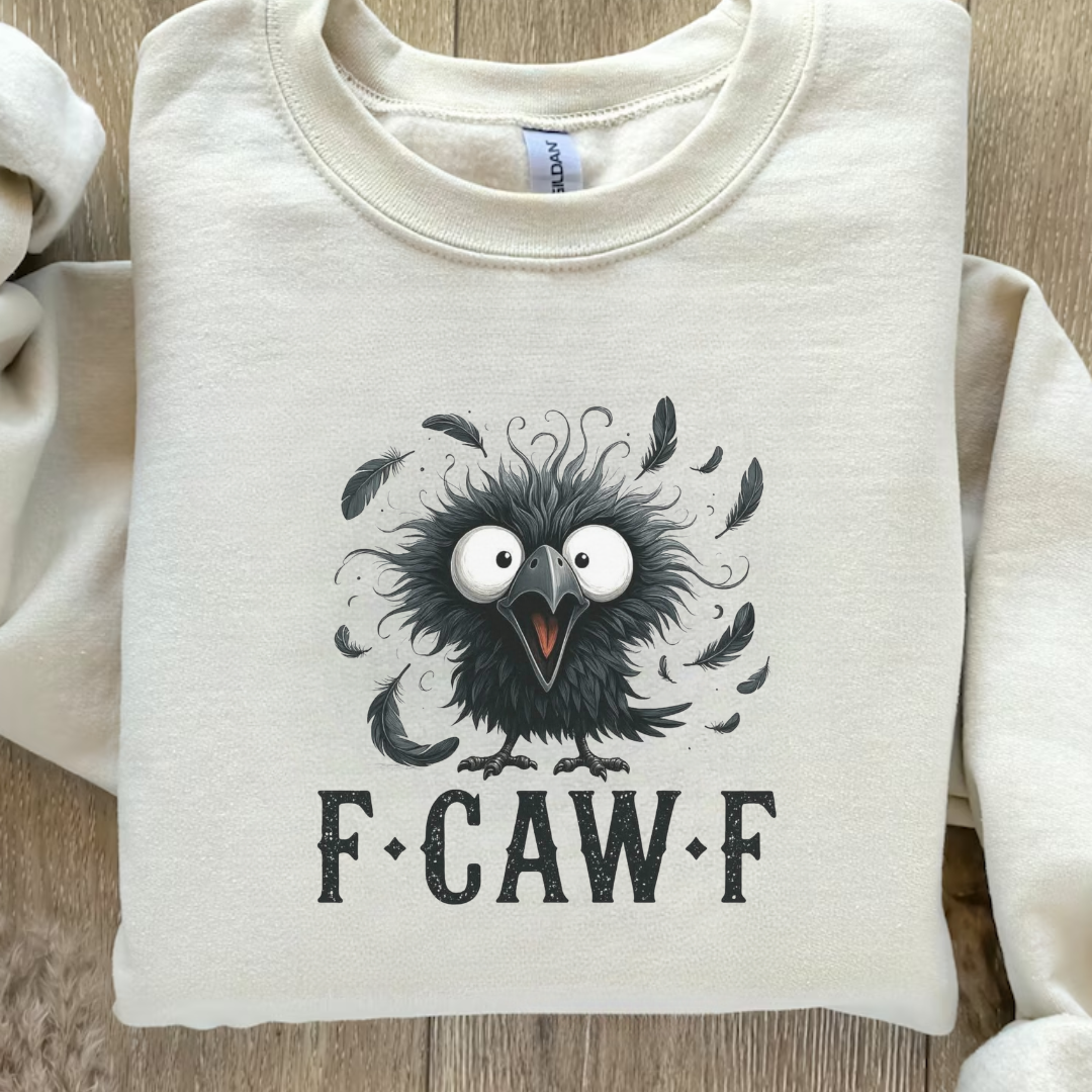 Funny Graphic Sweatshirt F-Caw-F Crow Bird Chicken F-Off