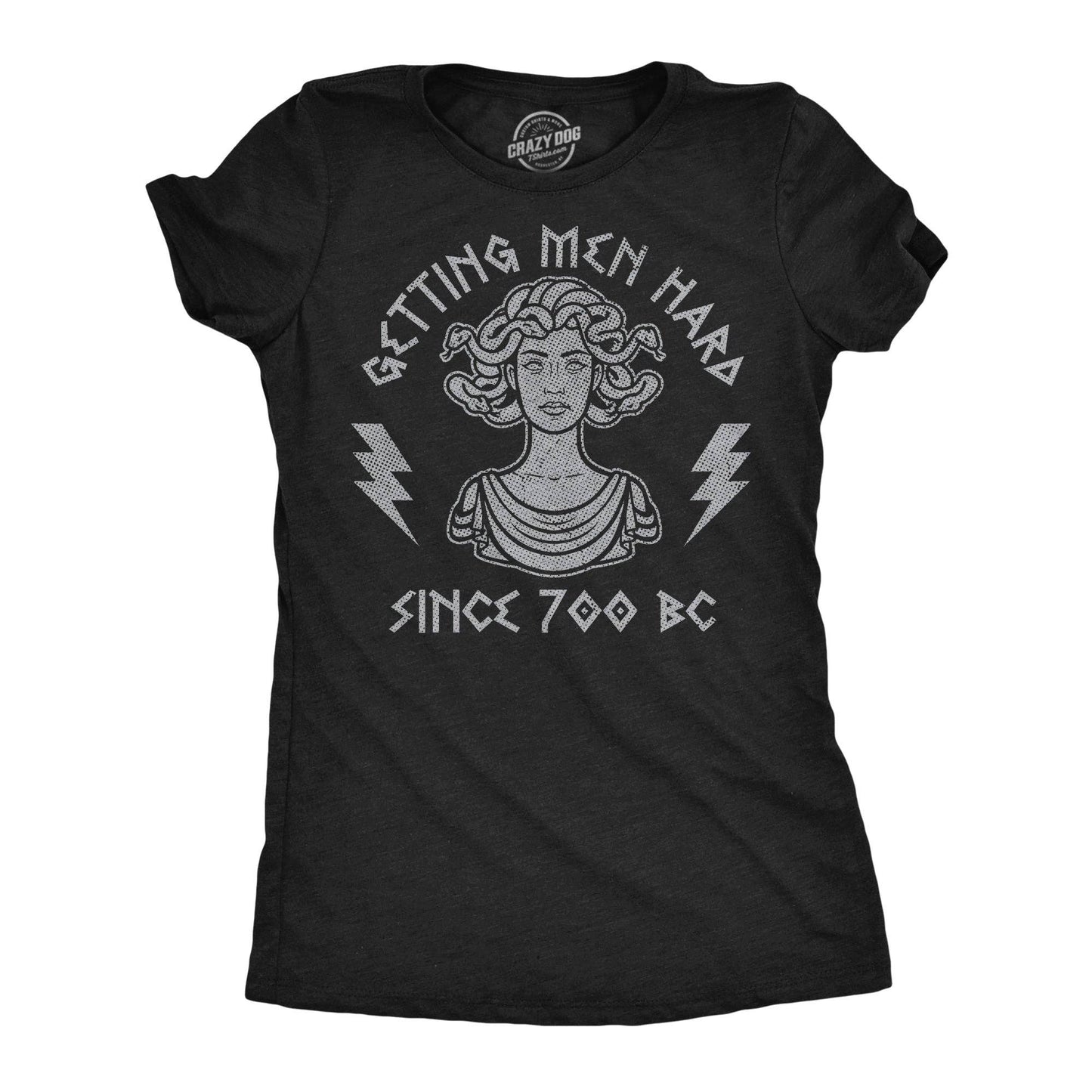Getting Men Hard Since 700 Bc Women's T Shirt