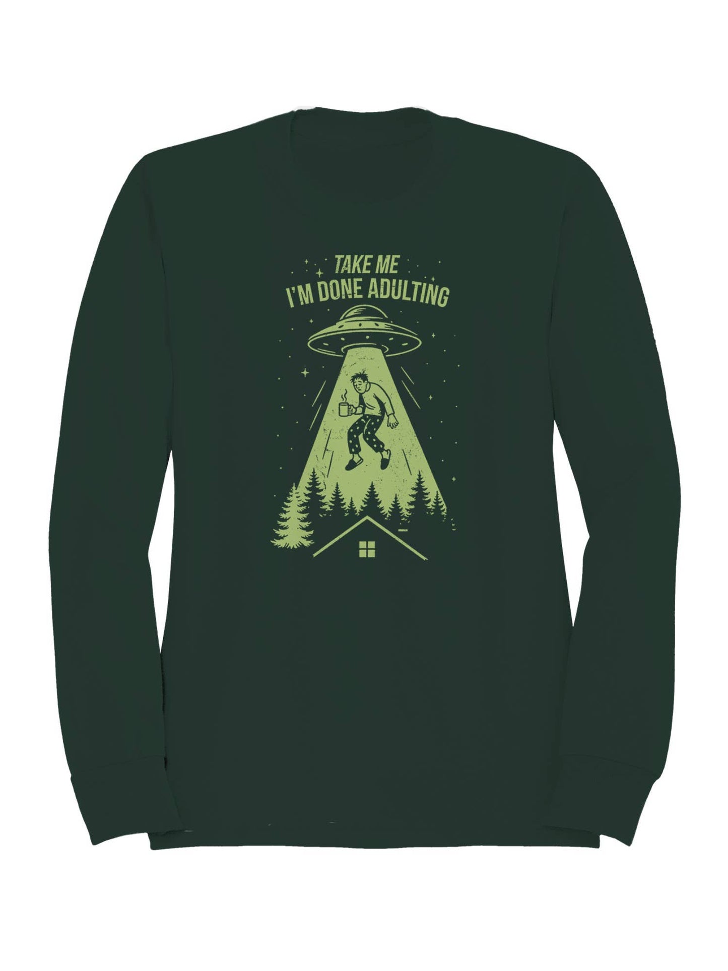 Alien Abduction - Done Adulting Women's Sweatshirt