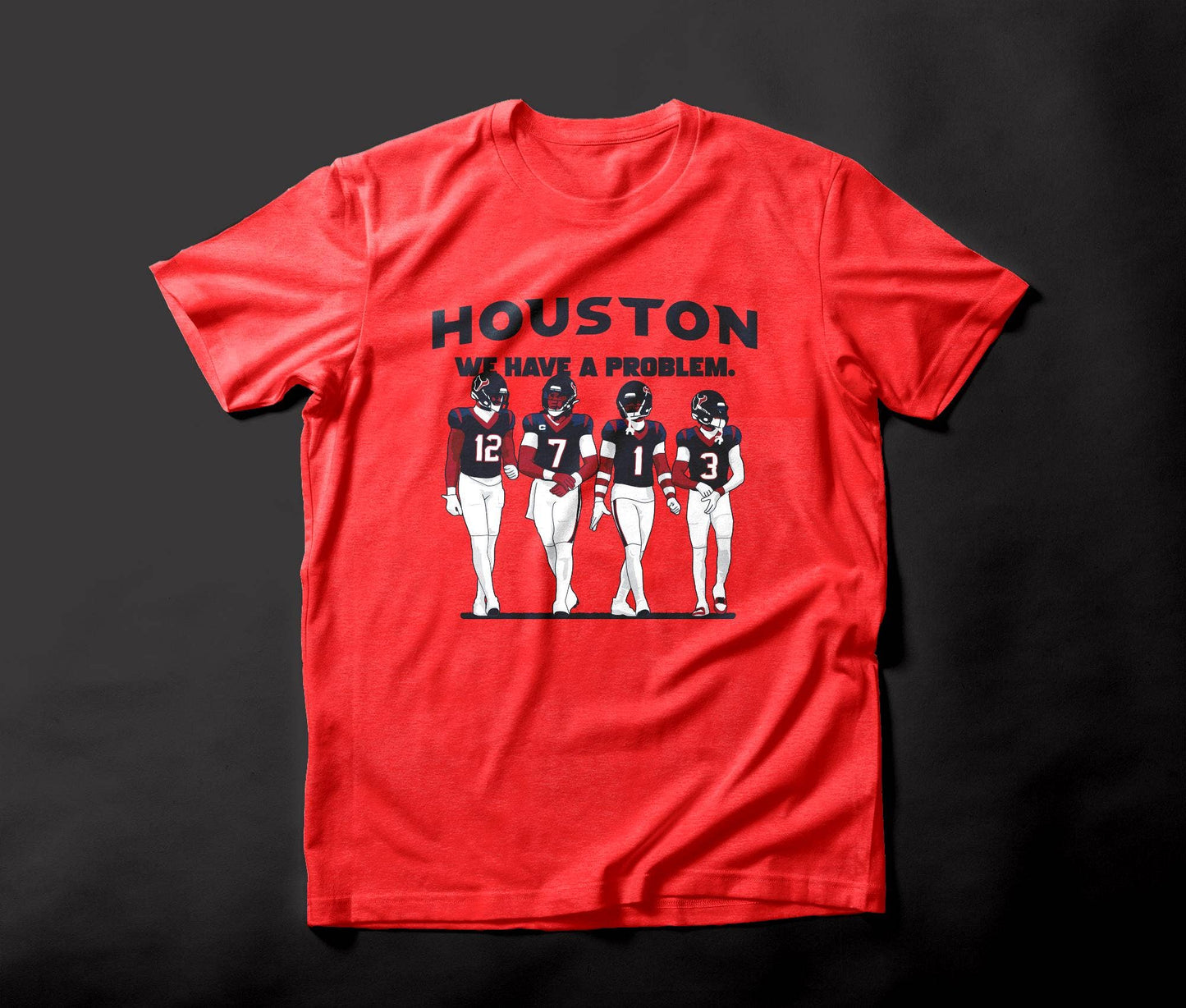 Houston We Have A Problem Graphic T-Shirt