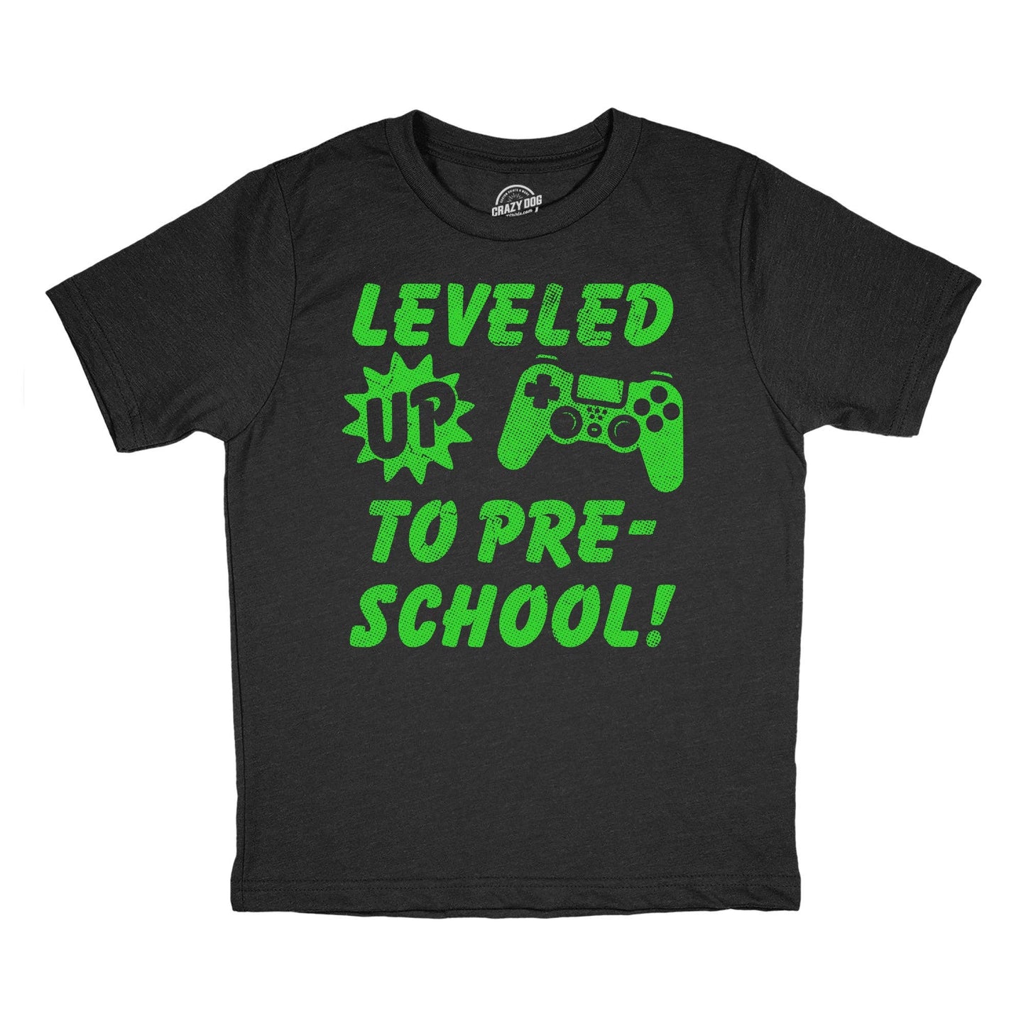 Leveled Up To Pre School Youth T Shirt