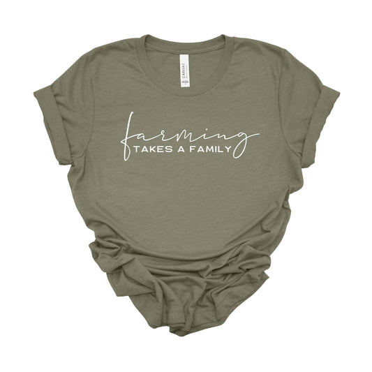 Farming Takes A Family Tee