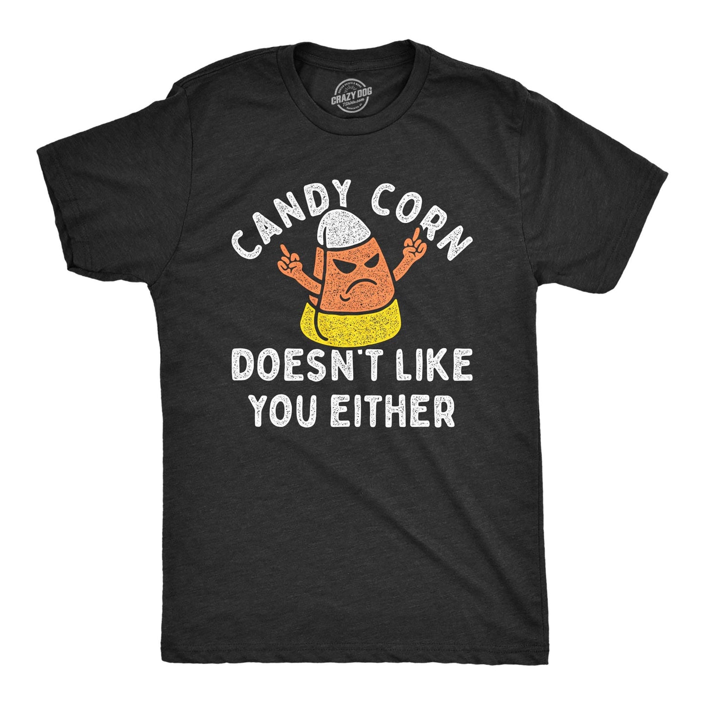 Candy Corn Doesnt Like You Either Men's Tshirt Halloween