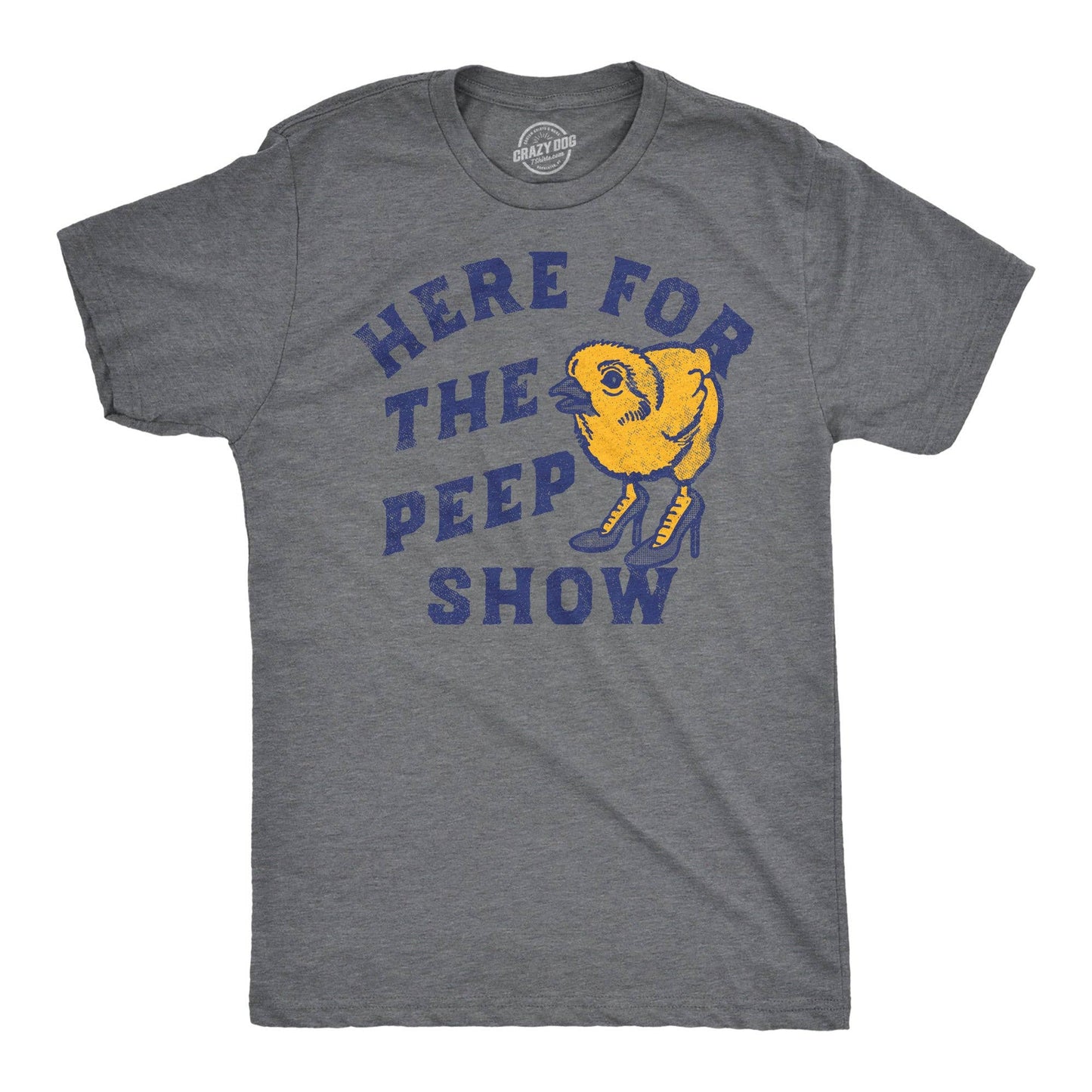 Here For the Peep Show Men's T Shirt
