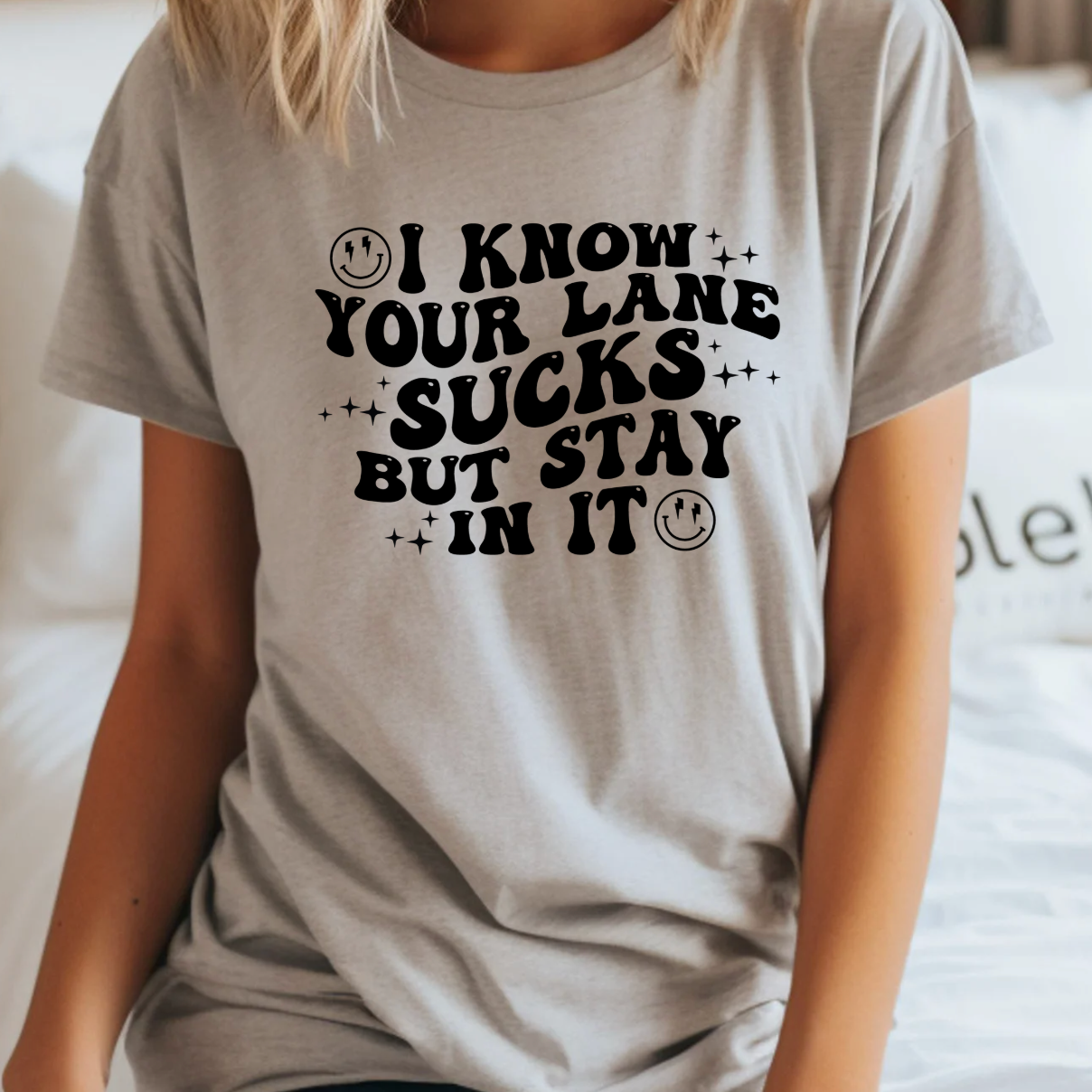 I Know Your Lane Sucks Tee