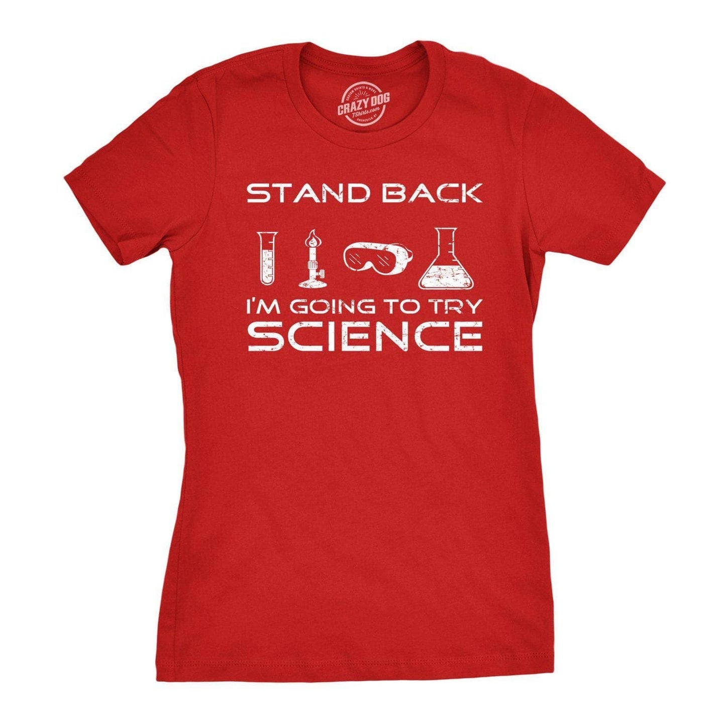Stand Back I'm Going To Try Science Women's Graphic Tshirt